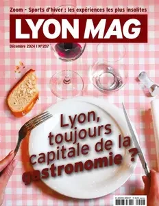 Lyon Mag - Décembre 2024  [Magazines]