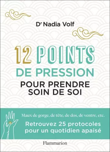 12 points de pression pour prendre soin de soi  [Livres]