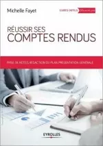 Réussir ses comptes rendus - 3e édition  [Livres]