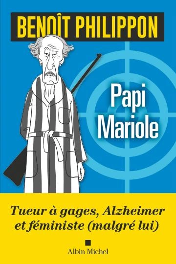 PAPI MARIOLE.BENOIT PHILIPPON  [Livres]