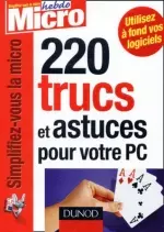 220 trucs et astuces pour votre PC  [Livres]