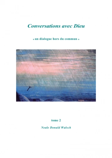 CONVERSATIONS AVEC DIEU - TOME 2 - NEALE DONALD WALSCH  [Livres]