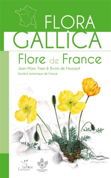 Flora gallica - Flore de France  [Livres]