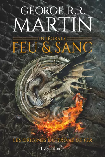 Feu et Sang intégrale - George R.R. Martin  [Livres]