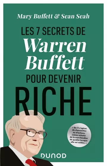 Les 7 secrets de Warren Buffett pour devenir riche  Mary Buffett, Sean Seah  [Livres]