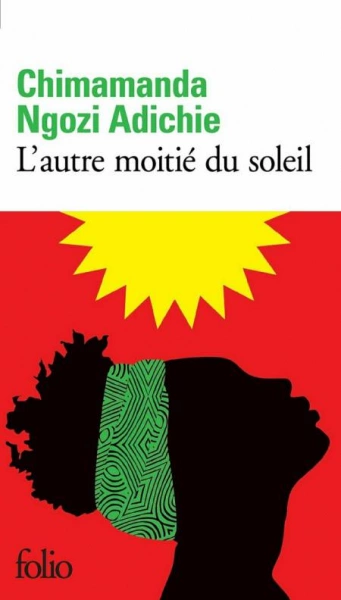 L'autre moitié du soleil Chimamanda Ngozi Adichie  [Livres]