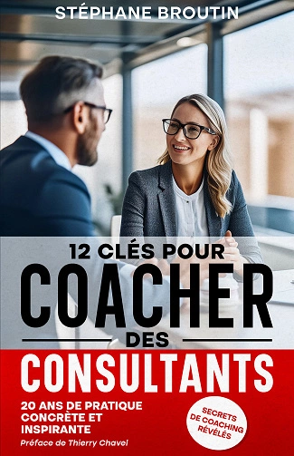 12 clés pour coacher des consultants  [Livres]