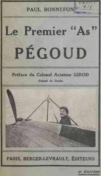 Le premier "AS" : Adolphe Celestin Pégoud, 1918  [Livres]