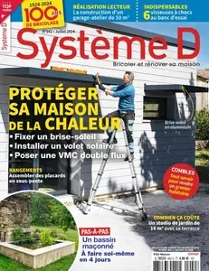 Système D - Juillet 2024  [Magazines]