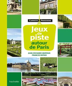 Jeux de piste autour de Paris  [Livres]