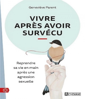 Vivre après avoir survécu  Geneviève Parent  [Livres]