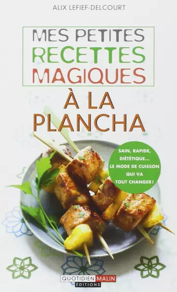 Mes petites recettes magiques à la plancha  [Livres]