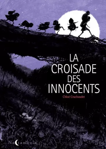 LA CROISADE DES INNOCENTS  [BD]