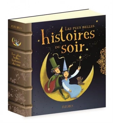 Les plus belles histoires du soir  [Livres]