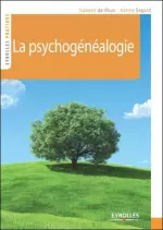 La psychogénéalogie  [Livres]