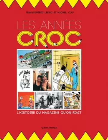 Les années Croc - L'histoire du magazine qu'on riait  [BD]