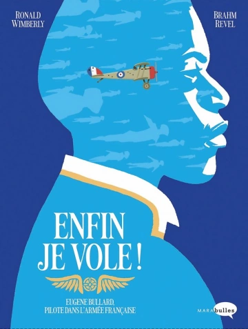 Enfin je vole !  [BD]