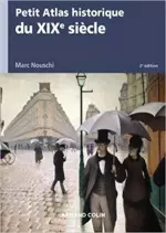 Petit Atlas historique du XIXe siècle  [Livres]