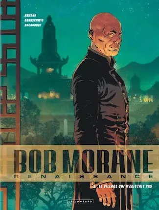 Bob Morane Renaissance - T02 - Le Village qui n'existait pas  [BD]