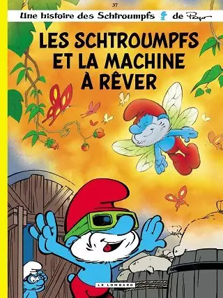 Les Schtroumpfs - Tome 37 - Les Schtroumpfs et la machine à rêver  [BD]