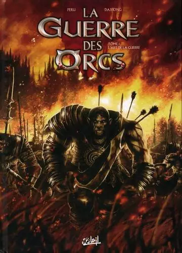 LA GUERRE DES ORCS - INT - 2 TOMES  [BD]