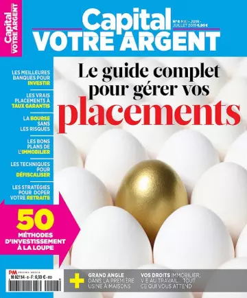 Capital Votre Argent N°6 – Mai-Juillet 2019  [Magazines]