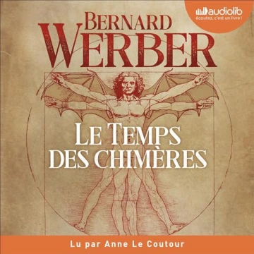 BERNARD WERBER - LE TEMPS DES CHIMÈRES  [AudioBooks]