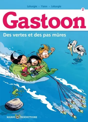 GASTOON - DES VERTES ET PAS MÛRES  [BD]