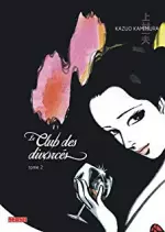 LE CLUB DES DIVORCÉS - INTÉGRALE 2 TOMES  [Mangas]