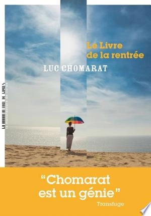 Le Livre de la rentrée Luc Chomarat  [Livres]