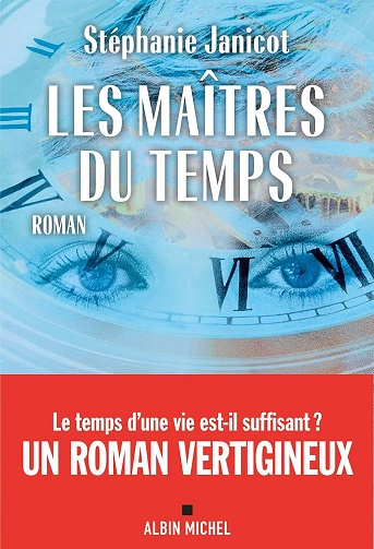 Les Maîtres du temps Stéphanie Janicot [Livres]