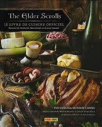 The Elder Scrolls  Le livre de cuisine officiel  [Livres]