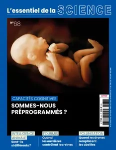 L'Essentiel de la Science N.68 - Mars-Avril-Mai 2025 [Magazines]