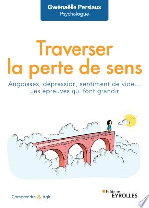 TRAVERSER LA PERTE DE SENS - GWÉNAËLLE PERSIAUX  [Livres]