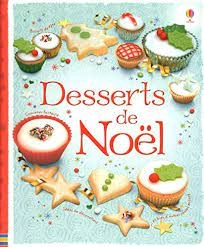 DESSERTS POUR NOËL  [Livres]