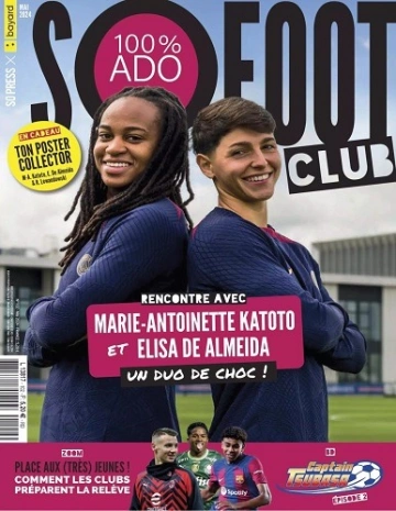 So Foot Club N°102 – Mai 2024  [Magazines]