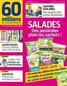 60 Millions de Consommateurs - Avril 2024  [Magazines]