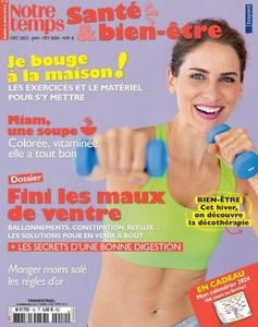 Notre Temps Santé & Bien-être - Décembre 2023 - Février 2024  [Magazines]