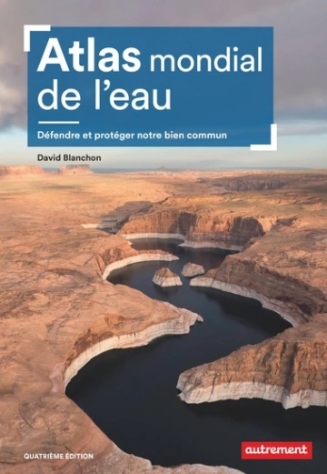 Atlas mondial de l'eau  [Livres]