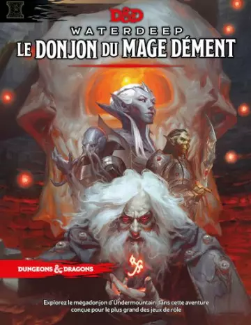 D&D 5E ÉDITION - WATERDEEP - LE DONJON DU MAGE DÉMENT  [Livres]