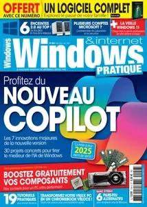 Windows & Internet Pratique N.154 - Décembre 2024 - Janvier 2025  [Magazines]