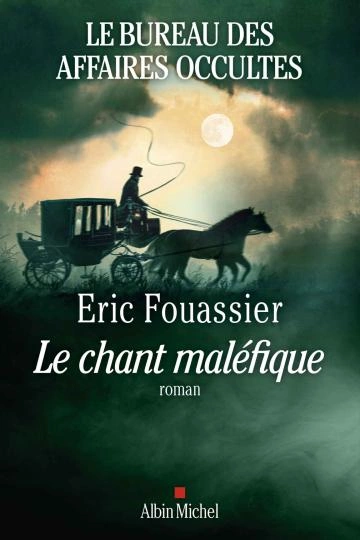 Le bureau des affaires occultes.T4.Le chant maléfique  [Livres]