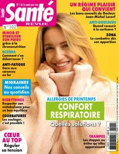 Santé Revue N.102 - Mars-Avril-Mai 2024  [Magazines]