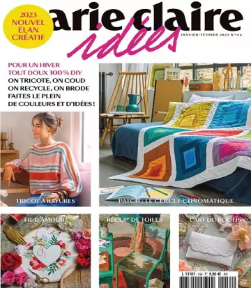 Marie Claire Idées N°154 – Janvier-Février 2023  [Magazines]