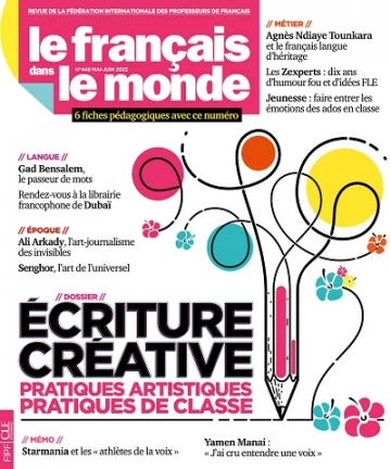 Le Français Dans Le Monde N°446 – Mai-Juin 2023  [Magazines]