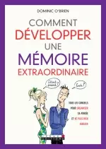 Comment développer une mémoire extraordinaire  [Livres]