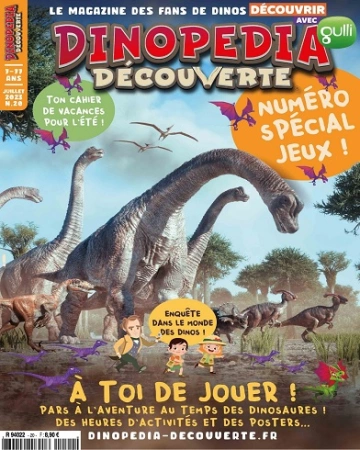 Dinopédia Découverte N°20 – Juillet 2023  [Magazines]