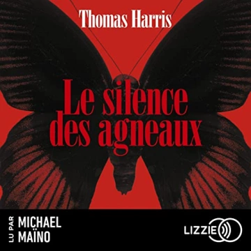 Hannibal Lecter 2 - Le silence des agneaux Thomas Harris  [AudioBooks]