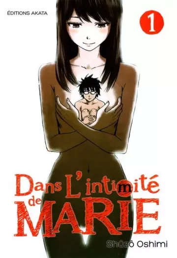 DANS L'INTIMITÉ DE MARIE - INTÉGRALE 9 TOMES  [Mangas]