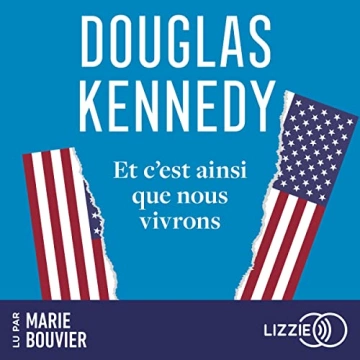 Et c'est ainsi que nous vivrons Douglas Kennedy  [AudioBooks]